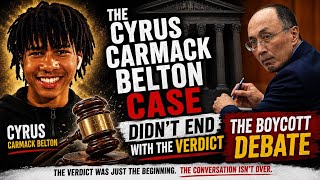 CYRUS CARMACK BELTON CASE &  THE VIRAL TIKTOKER DARING THE BLACK COMMUNITY TO BOYCOTT!