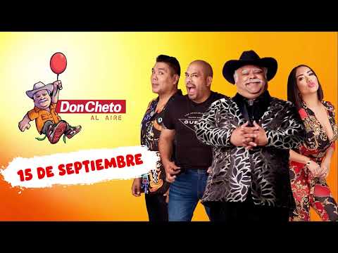 🎙️Show del 15 de Septiembre - Don Cheto Al Aire | La Que Buena Podcast