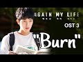 Mv again my life drama ost part 3     burn  by park do joon