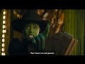 WICKED Elphaba Realizes The Wizard Has No Real Power WICKED Elphaba Realizes The Wizard Has No Real Power