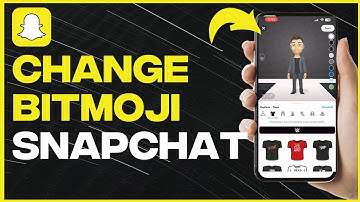 How To Change Snapchat Bitmoji Face And Clothes - Full Guide