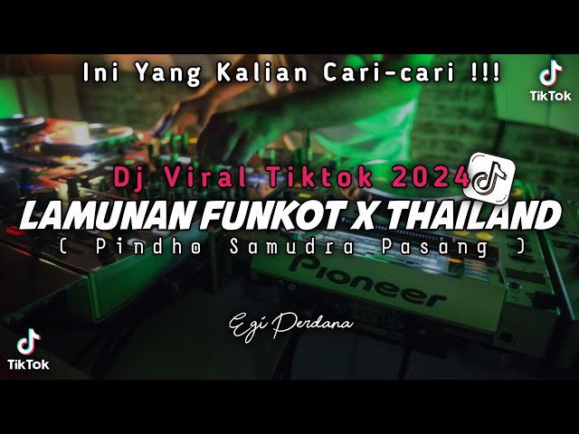 VIRAL TIKTOK 🔥🔥|| DJ LAMUNAN X MASHUB STYLE FUNKOT X THAILAND SLOW BASS class=