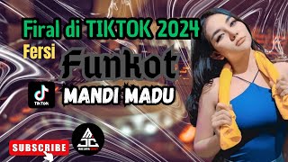MUSIK FIRAL DI TIKTOK MANDI MADU FERSI FUNKOT