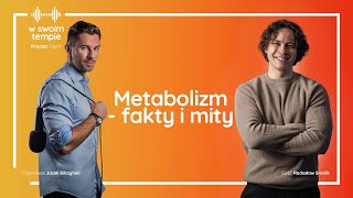 S1E19: Metabolizm - fakty i mity. Radosław Smolik