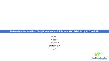 Determine the smallest 3 digit number divisible by 6, 8 and 12.