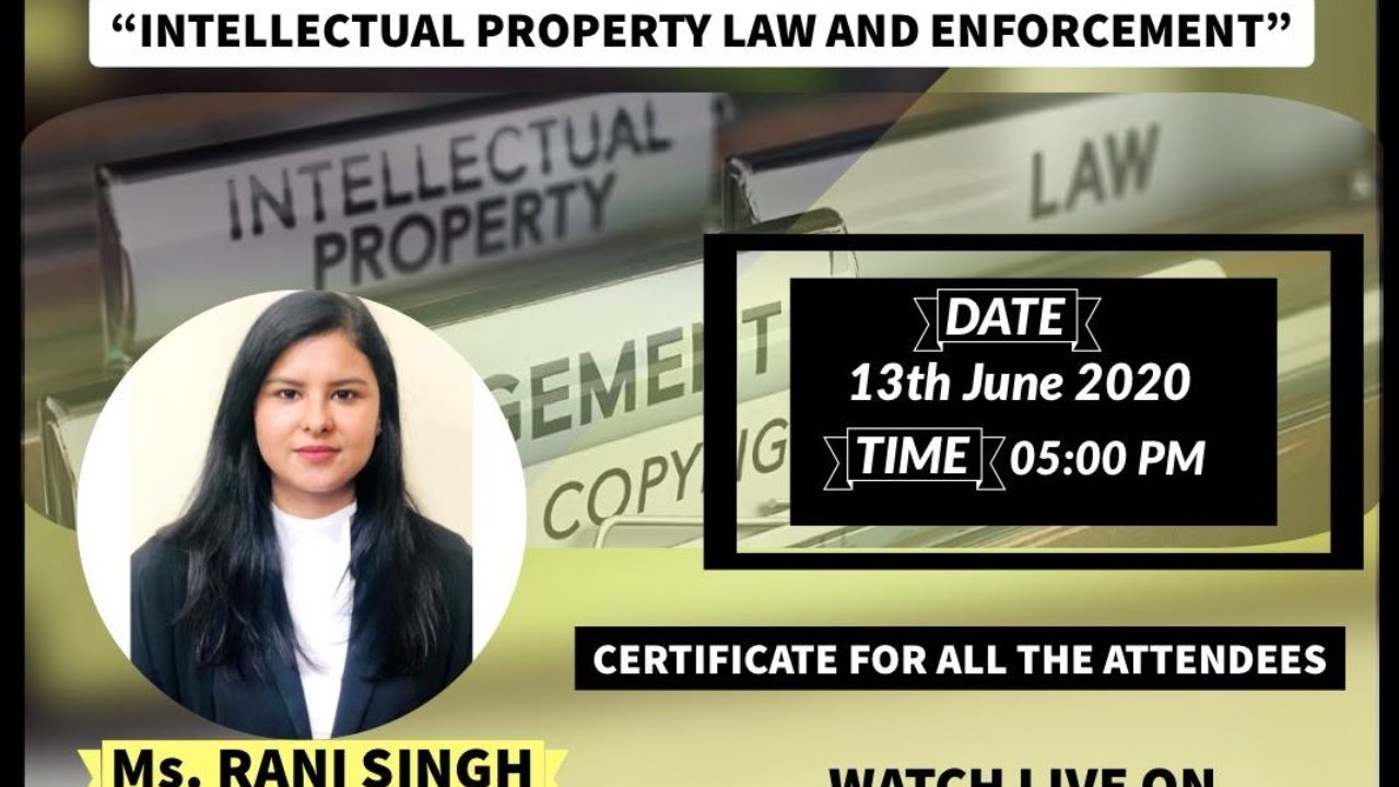 Intellectual Property Law and Enforcement | Adv. Rani Singh, Allahabad ...