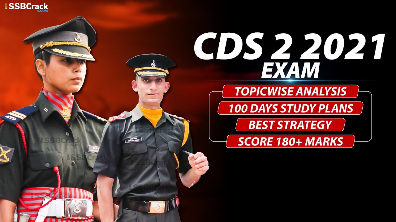 How To Crack CDS 2 2021 Exam | 100 Days Study Plan | Full Analysis ...