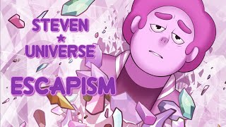 Steven Universe Animatic  Part 2/2 | Escapism (Cover by Rebecca Sugar)