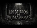 Un Millón De Primaveras -  Estilo Tito Double P (Corridos Tumbados) 