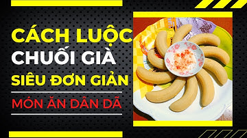 Cách Luộc Chuối Già Sống Siêu Ngon| Nghĩa Miền Tây T233