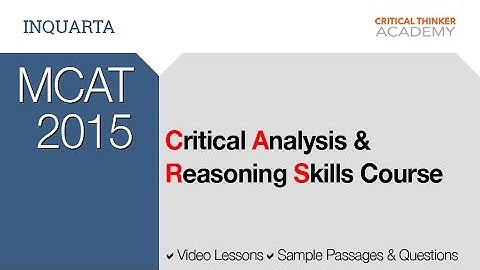 MCAT 2015 Critical Analysis and Reasoning Skills (CARS)