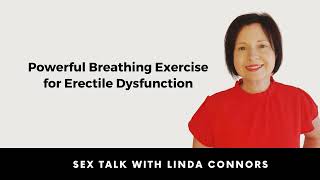 Natural Technique for Erectile Dysfunction: The Power of Breathwork
