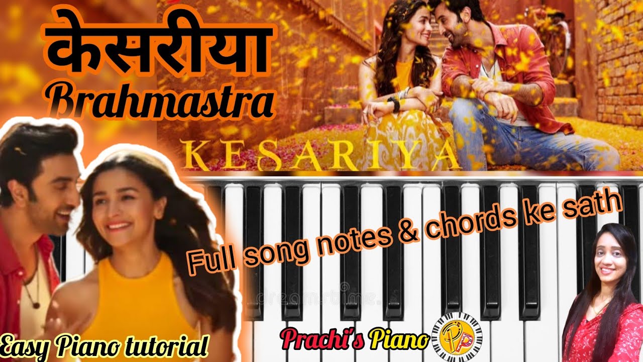 kesariya kesariya tera piano tutorial love anthem brahmastra