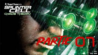 Splinter Cell : Chaos Theory : 07