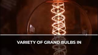 Grands Collection | Bulbrite