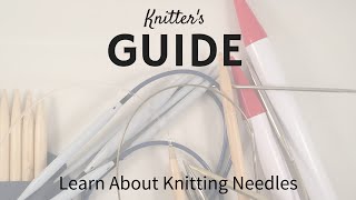 Knitting Needle Guide: How to Choose Knitting Needles