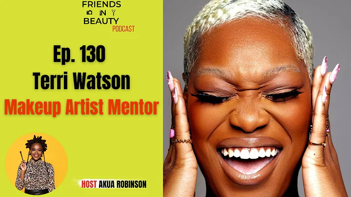 FIB Podcast | Ep. 130: Terri Watson - Makeup Artis...
