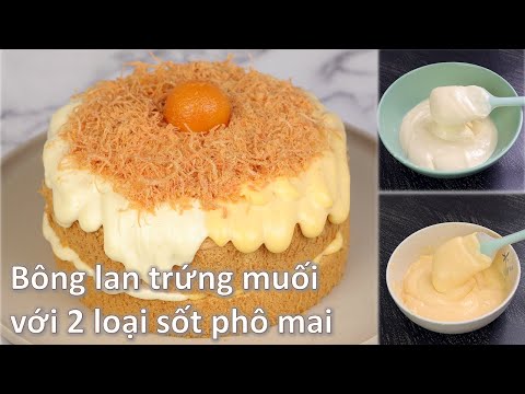 Bánh bông lan trứng muối với 2 loại sốt phô mai