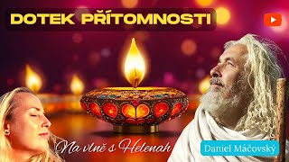 Daniel Máčovský - Dotek přítomnosti