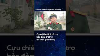 Cựu chiến binh hỗ trợ bảo đảm trật tự an toàn giao thông