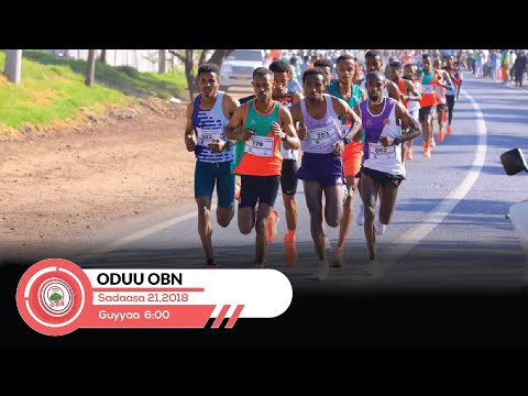 Oduu Guyyaa Sa Aatii 6 00 OBN Sadaasa 21 2018