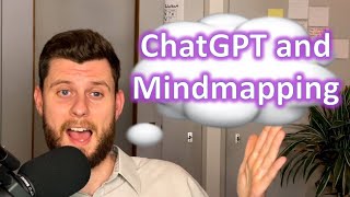 ChatGPT and Mindmapping | How to make a mindmap in ChatGPT