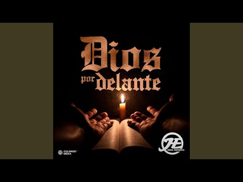 Los Hermanos Espinosa - DIOS POR DELANTE
