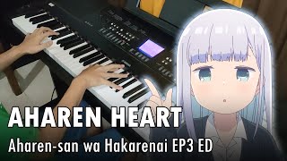 AHAREN HEART - Aharen-san wa Hakarenai EP3 ED (Piano Cover)