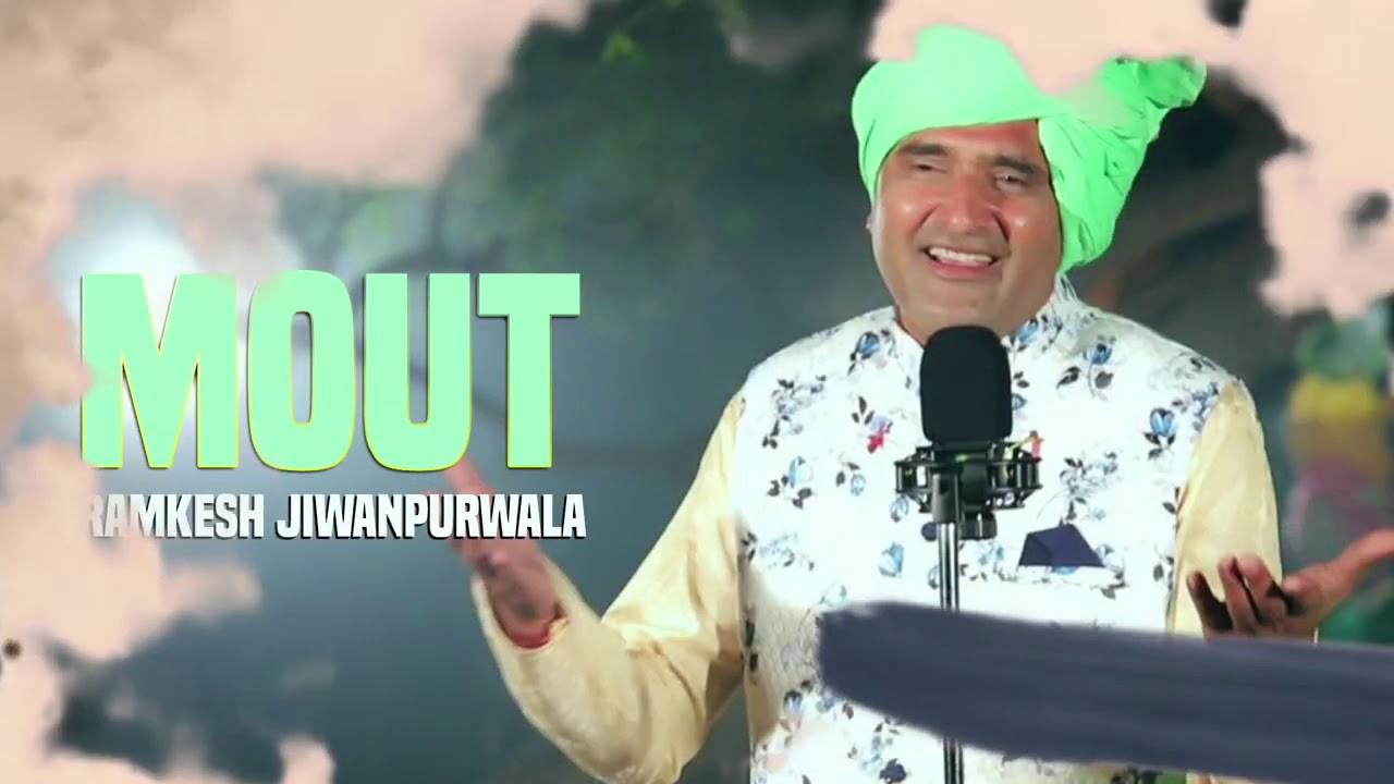 Mout Full Video   Ramkesh Jiwanpurwala  Latest Haryanvi Songs Haryanvi 2020