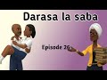 DARASA LA 7 Standard Seven Episode 26