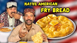 First Time! Tribal People Try Native American Fry Bread