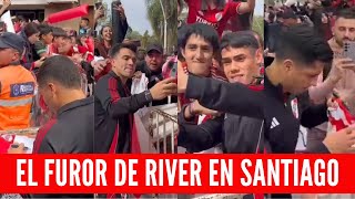 El FUROR de River en Santiago - El recibimiento de los hinchas para el duelo por Copa Argentina