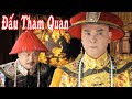 Tham Quan Hóng Hách Khi Gặp Hoàng Thượng Thì Thế Nào | Quái Hiệp Âu Dương Đức