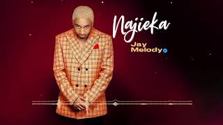 Jay Melody - Najieka (Official Audio)