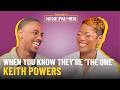 Keith Powers on Growing in Love with Ryan Destiny | Baby, this is Keke Palmer