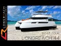 [LR EP3] Longreach 44 long range power catamaran