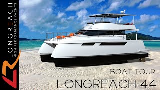 [LR EP3] Longreach 44 long range power catamaran