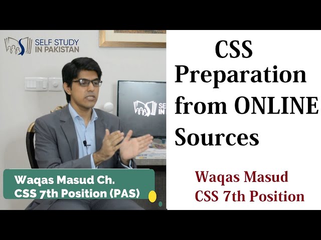 CSS Preparation from Online Sources | Waqas Masud PAS | Hamza Riaz class=