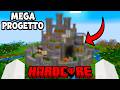INIZIO IL MEGA PROGETTO PIÙ GRANDE DI SEMPRE IN HARDCORE - Ep. 149