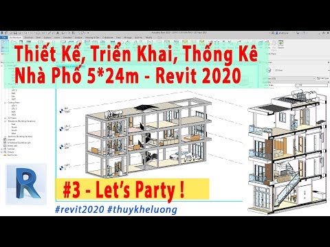 Video Revit 2020 Triển Khai, Thống Kê Nhà Phố 5x24m Phần 3 - youtube