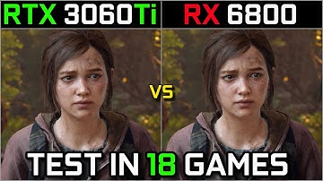 RTX 3060 Ti vs RX 6800  | Test in 18 Games at 1080p - 1440p