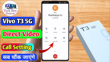 how to direct video call in vivo t3 5g, vivo t3 5g direct video call settings
