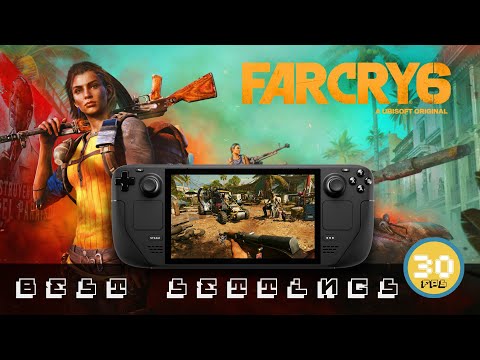 Far Cry 6 on Steam Deck - This Game looks AMAZING!! An INCREDIBLE experience from start to finish!!