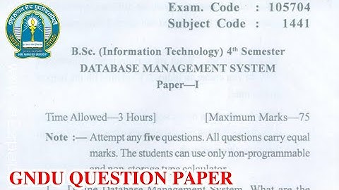 Gndu Bsc Information Technology 4th Semester Database Management System Question Paper || Gndu Paper