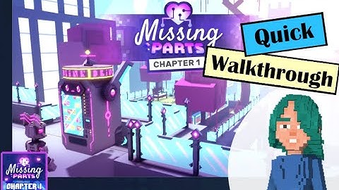 Missing Parts: Chapter 1 [The Sandbox All Quests Walkthrough]