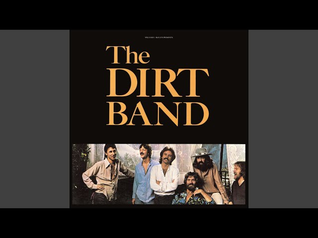 Dirt Band - In For The Night