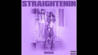 Migos- Straightenin (Chopped & Slowed By DJ Tramaine713)