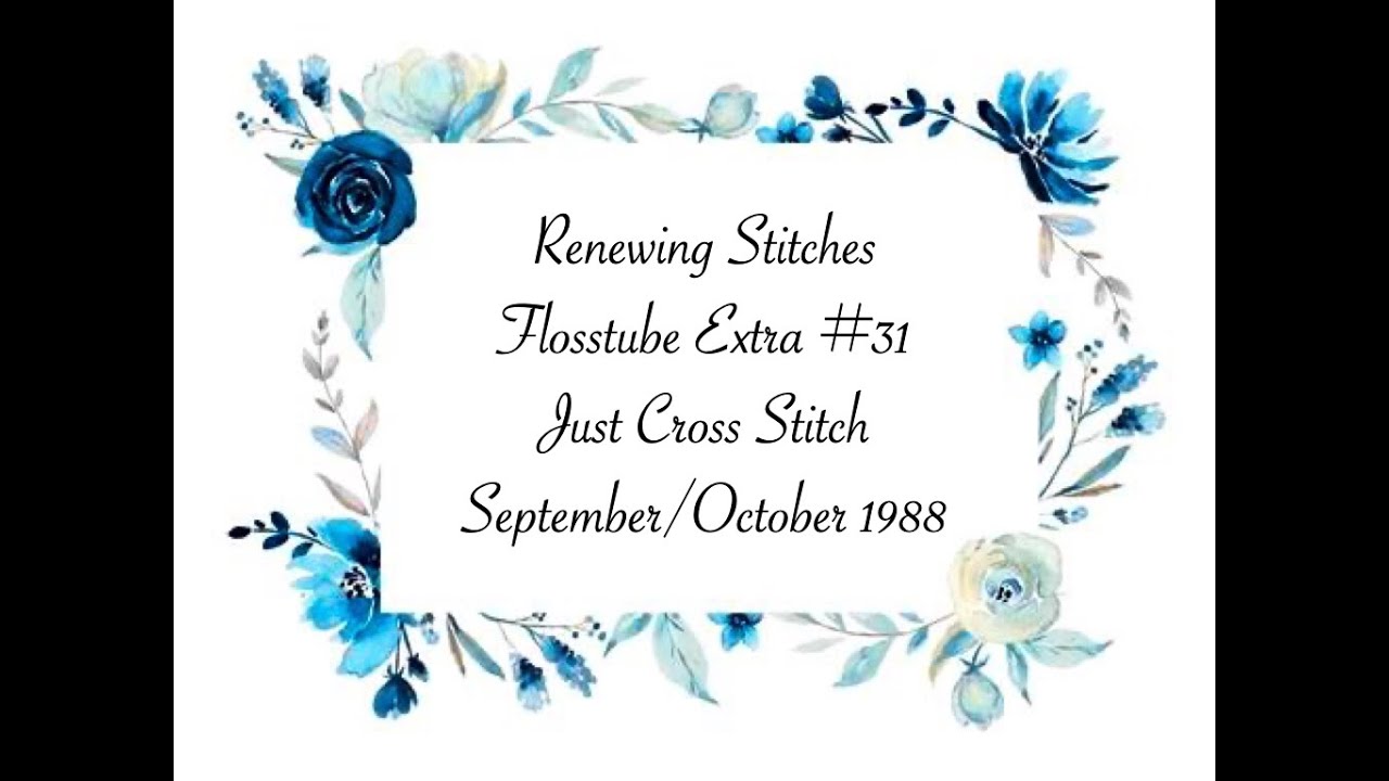 Flosstube Extra #31 Just Cross Stitch September/October 1988