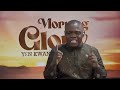TIME WITH PROPHET SAMUEL LARBI GYIMAH.START YOUR DAY WITH CHIST