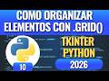 Como organizar interfaces con Sistema grid en Tkinter (orden en filas y columnas)